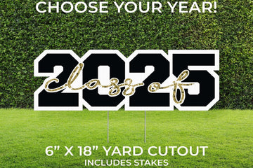Custom Graduation Year Yard Sign | Graduation Party Lawn Decor | Yard Cutout | Graduation Party 2025 | Set of 1 or 2 | Yard Stakes Included