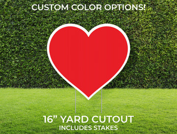 Heart Yard Sign Cutout | Custom Yard Décor | Lawn Sign | Birthday, Graduation, Party | Customizable Yard Set | Includes Stakes